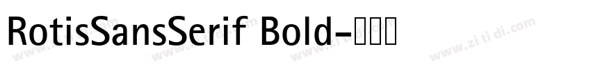 RotisSansSerif Bold字体转换